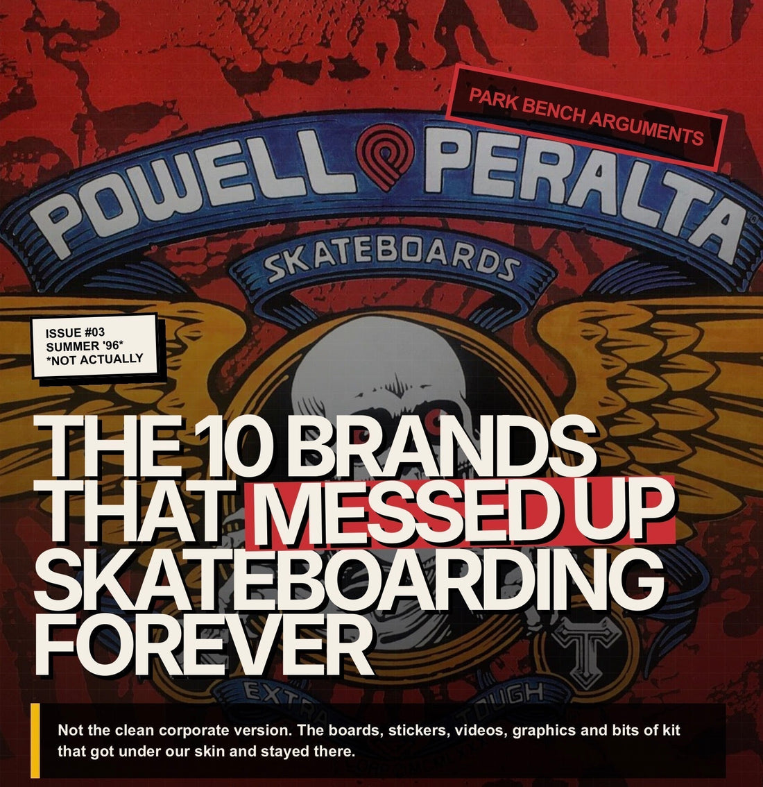 The 10 Brands that messed up skateboarding forever