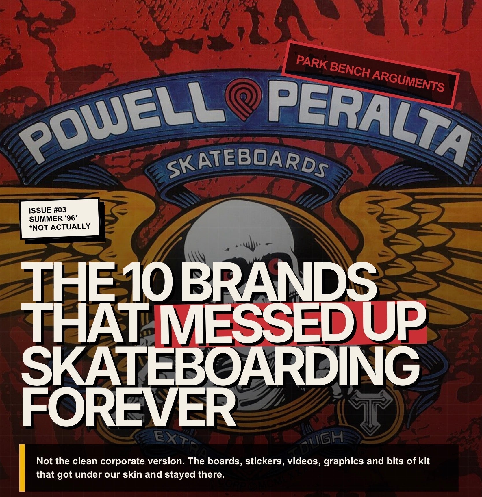 The 10 Brands that messed up skateboarding forever